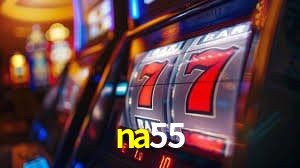 na55 Dicas de Jogo